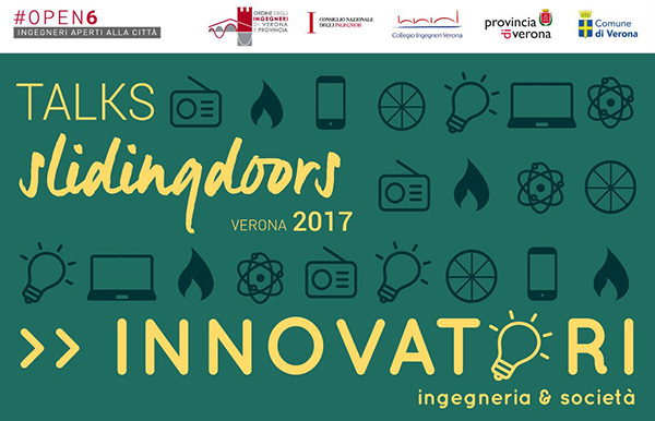 Evento sull'innovazione Sliding doors a cura dell'ordine degli ingegneri di Verona, domenica 22 ottobre 2017 - Verona