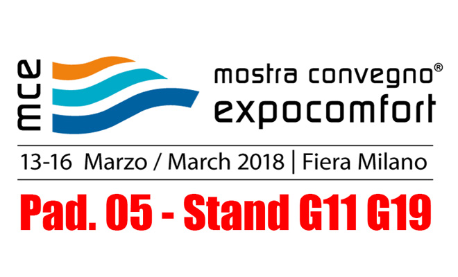 Fiera MCE 2018 - Milano - Padiglione 5 - stand G11 G19